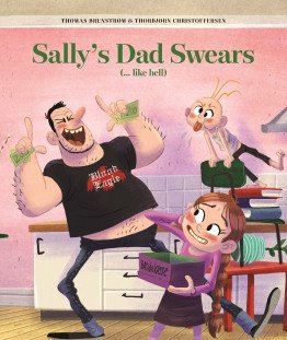 Sally's Dad Swears (...like Hell)