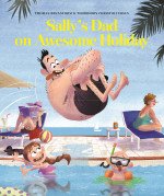 Sally's Dad and the Awesome Holiday