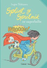 Splint and Sputnik are Superheroes (2)